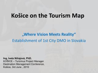 Košice on the Tourism Map