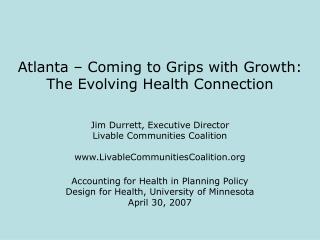 Atlanta – Coming to Grips with Growth: The Evolving Health Connection