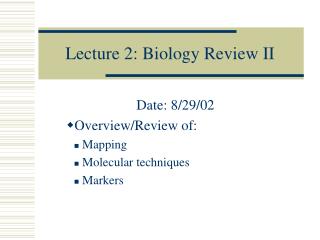 Lecture 2: Biology Review II