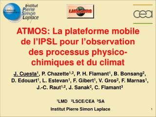 1 LMD 2 LSCE/CEA 3 SA Institut Pierre Simon Laplace