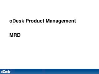 oDesk Product Management MRD