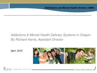Addictions and Mental Health Division (AMH)