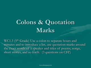 Colons &amp; Quotation Marks