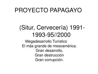 (Situr, Cervecería) 1991-1993-95//2000