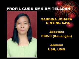 PROFIL GURU SMK-BM TELADAN