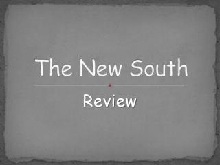 The New South