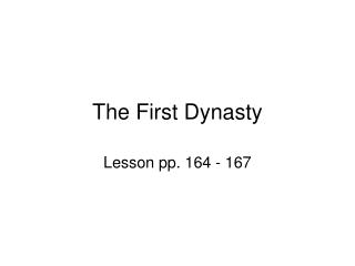 The First Dynasty