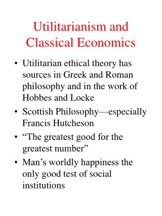 Utilitarianism and Classical Economics
