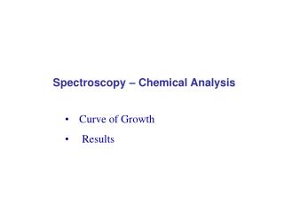 Spectroscopy – Chemical Analysis