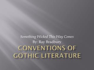 southern gothic literature characteristics