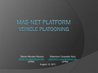 MAS-NET platform Vehicle Platooning