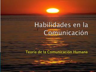 Habilidades en la Comunicación