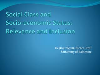 Social Class and Socio-economic Status: Relevance and Inclusion