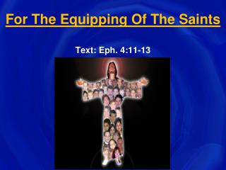 For The Equipping Of The Saints