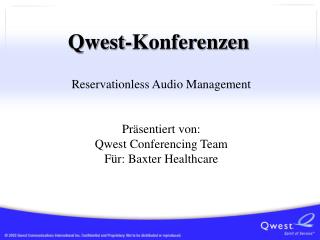 Qwest-Konferenzen