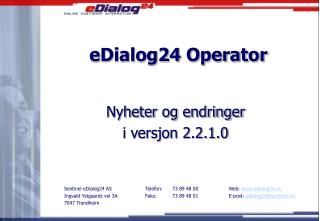 eDialog24 Operator