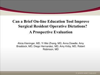 Can a Brief On-line Education Tool Improve Surgical Resident Operative Dictations?