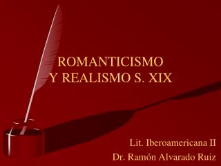 ROMANTICISMO Y REALISMO S. XIX