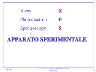 X-ray 			 X Photoelectron		 P Spectroscopy		 S