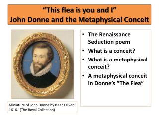 “This flea is you and I” John Donne and the Metaphysical Conceit
