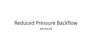 Reduced Pressure Backflow