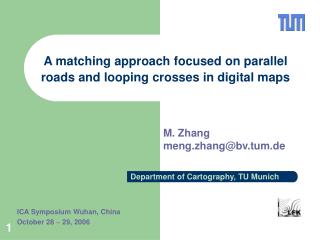 A matching approach focused on parallel roads and looping crosses in digital maps