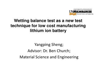 Wetting balance test as a new test technique for low cost manufacturing lithium ion battery