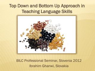 Top Down and Bottom Up Approach in Teaching Language Skills