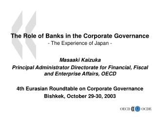 The Role of Banks in the Corporate Governance - The Experience of Japan -