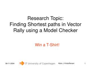 Research Topic: Finding Shortest paths in Vector Rally using a Model Checker