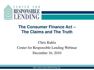 The Consumer Finance Act – The Claims and The Truth