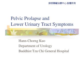 Pelvic Prolapse and Lower Urinary Tract Symptoms