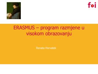 ERASMUS – program razmjene u visokom obrazovanju
