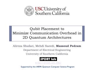 Qubit Placement to Minimize Communication Overhead in 2D Quantum Architectures