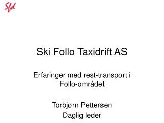 Ski Follo Taxidrift AS
