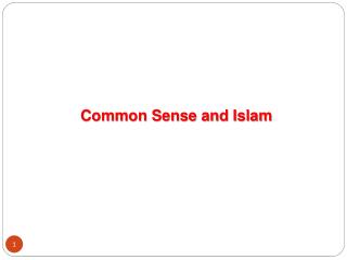 Common Sense and Islam