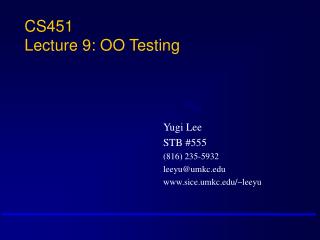CS451 Lecture 9: OO Testing