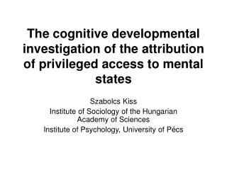 Szabolcs Kiss Institute of Sociology of the Hungarian Academy of Sciences