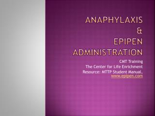 Anaphylaxis &amp; EpiPen Administration