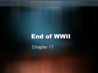 End of WWII