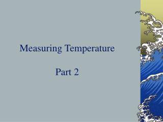 Measuring Temperature Part 2