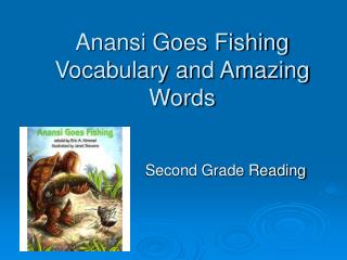 Anansi Goes Fishing Vocabulary and Amazing Words
