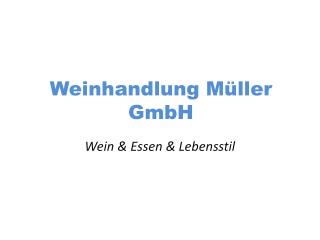 Weinhandlung Müller GmbH
