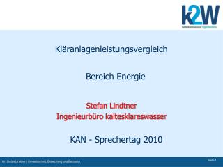 Kläranlagenleistungsvergleich Bereich Energie Stefan Lindtner Ingenieurbüro kaltesklareswasser