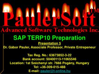 SAP TERP10 Preparation Presentation 5 Dr. Gábor Pauler, Associate Professor, Private Entrepeneur
