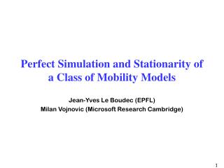 Perfect Simulation and Stationarity of a Class of Mobility Models