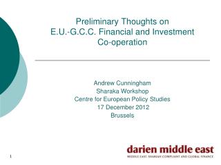 Preliminary Thoughts on E.U.-G.C.C. Financial and Investment Co-operation