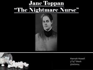Jane Toppan “The Nightmare Nurse”