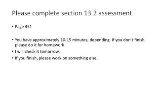 Please complete section 13.2 assessment