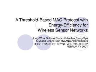 A Threshold-Based MAC Protocol with Energy-Efficiency for Wireless Sensor Networks